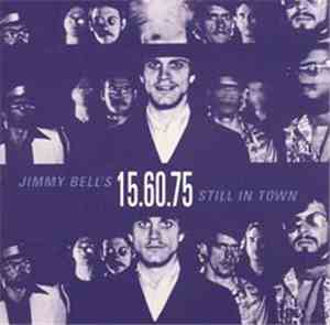 15-60-75 - Jimmy Bell's Still In Town