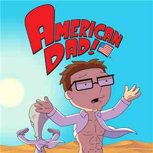 American Dad Cast - Daddy's Gone