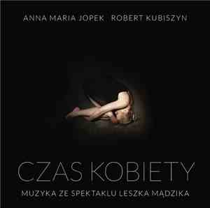 Anna Maria Jopek, Robert Kubiszyn - A Woman's Time