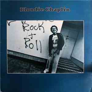 Blondie Chaplin - Blondie Chaplin