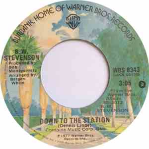 B.W. Stevenson - Down To The Station