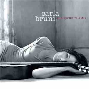 Carla Bruni - Quelqu'un M'a Dit