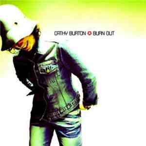 Cathy Burton - Burn Out