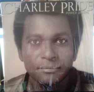 Charley Pride - Power Of Love