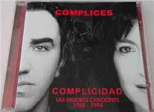 Cómplices - Complicidad (Las Mejores Canciones 1988-1994)