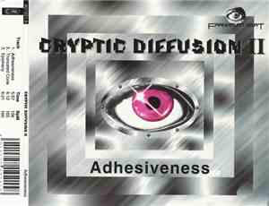 Cryptic Diffusion II - Adhesiveness