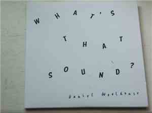 Daniel Woolhouse - What's That Sound?