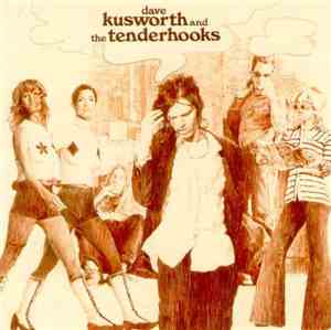 Dave Kusworth And The Tenderhooks - Her Name In The Rocks