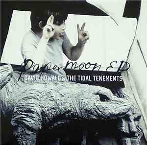 David Howald & The Tidal Tenements - Paper Moon Ep