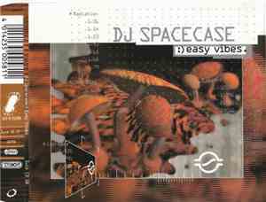 DJ Spacecase - Easy Vibes