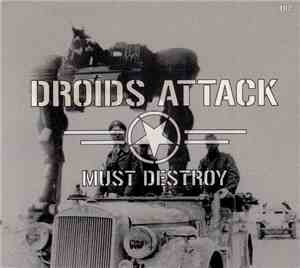 Droids Attack - Must Destroy
