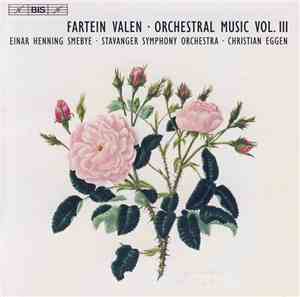 Fartein Valen, Einar Henning Smebye, Stavanger Symphony Orchestra, Christia ...