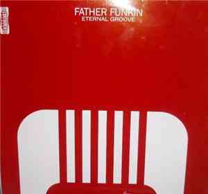 Father Funkin - Eternal Groove
