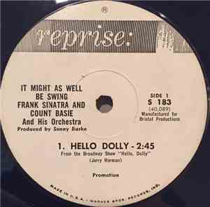 Frank Sinatra , And Count Basie And His Orchestra - Hello Dolly / The Good  ...