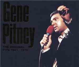 Gene Pitney - The Original Hits 1961-1970