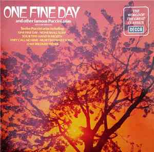 Giacomo Puccini - One Fine Day And Other Famous Puccini Arias