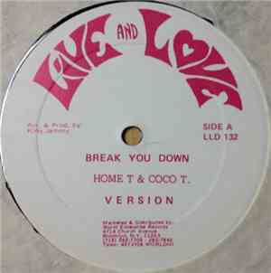 Home T & Coco T. / Shirley Maclean - Break You Down / You Can't Hurry Love