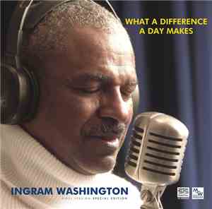 Ingram Washington - What A Difference A Day Makes