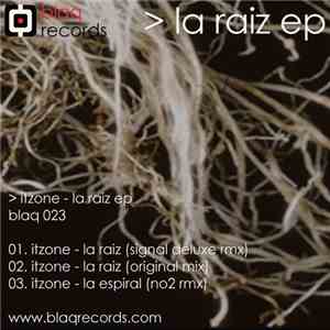 Itzone - La Raiz EP