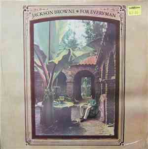 Jackson Browne - For Everyman