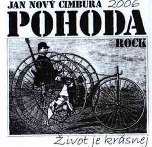 Ján Nový Cimbura, Pohoda - Život Je Krásnej