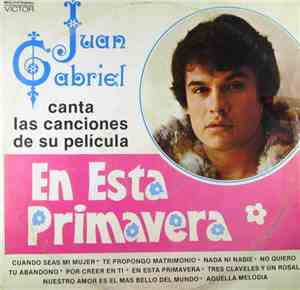 Juan Gabriel - En Esta Primavera