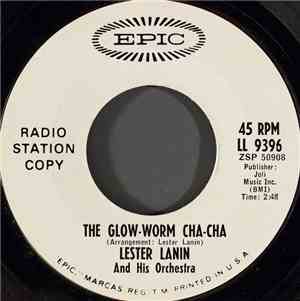 Lester Lanin And His Orchestra - The Glow-Worm Cha Cha