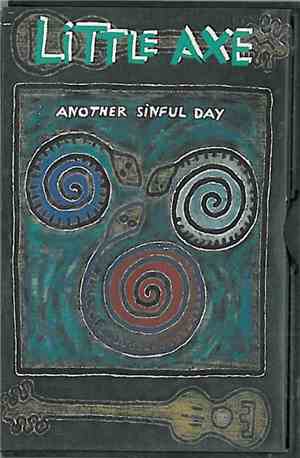 Little Axe - Another Sinful Day
