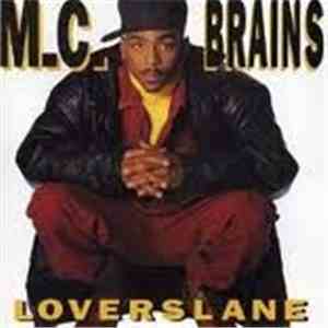 M.C. Brains - Loverslane