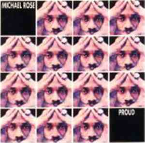 Michael Rose - Proud