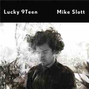 Mike Slott - Lucky 9Teen