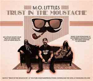 M.O. Littles - Trust In The Moustache