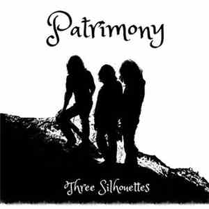 Patrimony - Three Silhouettes