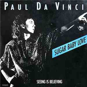Paul Da Vinci - Sugar Baby Love