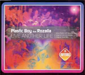Plastic Boy Feat. Rozalla - Live Another Life