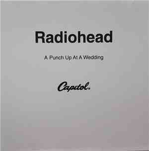 Radiohead - A Punchup At A Wedding