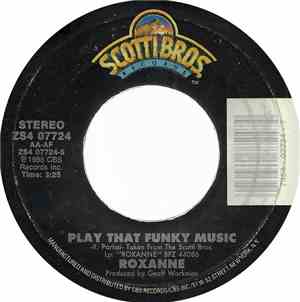 Roxanne  - Play That Funky Music