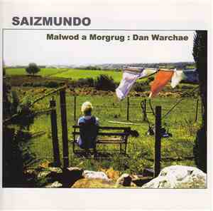 Saizmundo - Malwod A Morgrug : Dan Warchae