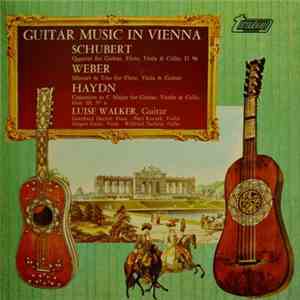 Schubert, Weber, Haydn, Luise Walker - Guitar Music In Vienna