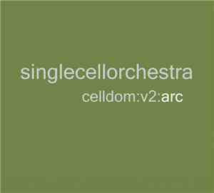 Single Cell Orchestra - Celldom V2: Arc