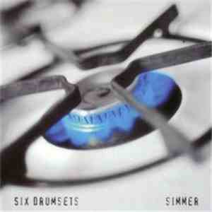 Six Drumsets - Simmer