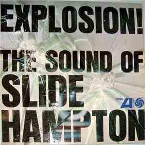 Slide Hampton - Explosion! The Sound Of Slide Hampton
