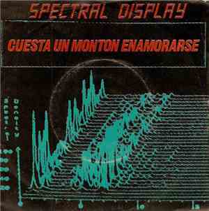 Spectral Display - It Takes A Muscle To Fall In Love = Cuesta Un Monton Ena ...