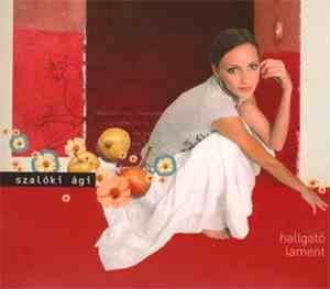 Szalóki Ági - Hallgató / Lament