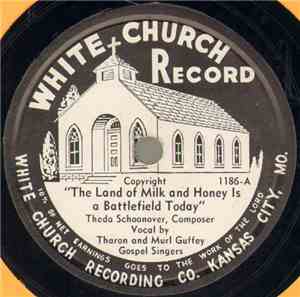Tharon And Murl Guffey - The Land Of Milk And Honey Is A Battlefield Today  ...
