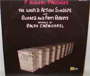 The World Action Singers With Richard & Patti Roberts - 9 Musical Packages