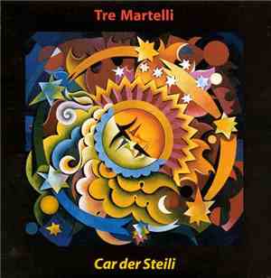 Tre Martelli - Car Der Steili