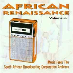 Various - African Renaissance Volume 10: Ngoma & Indigenous Instruments