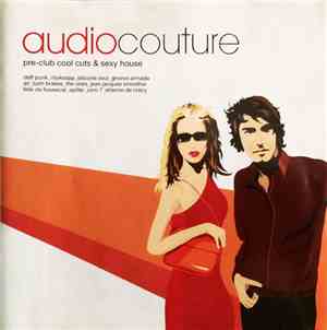 Various - Audiocouture: Pre-club Cool Cuts & Sexy House