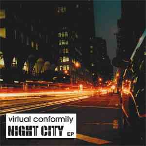 Virtual Conformity - Night City EP